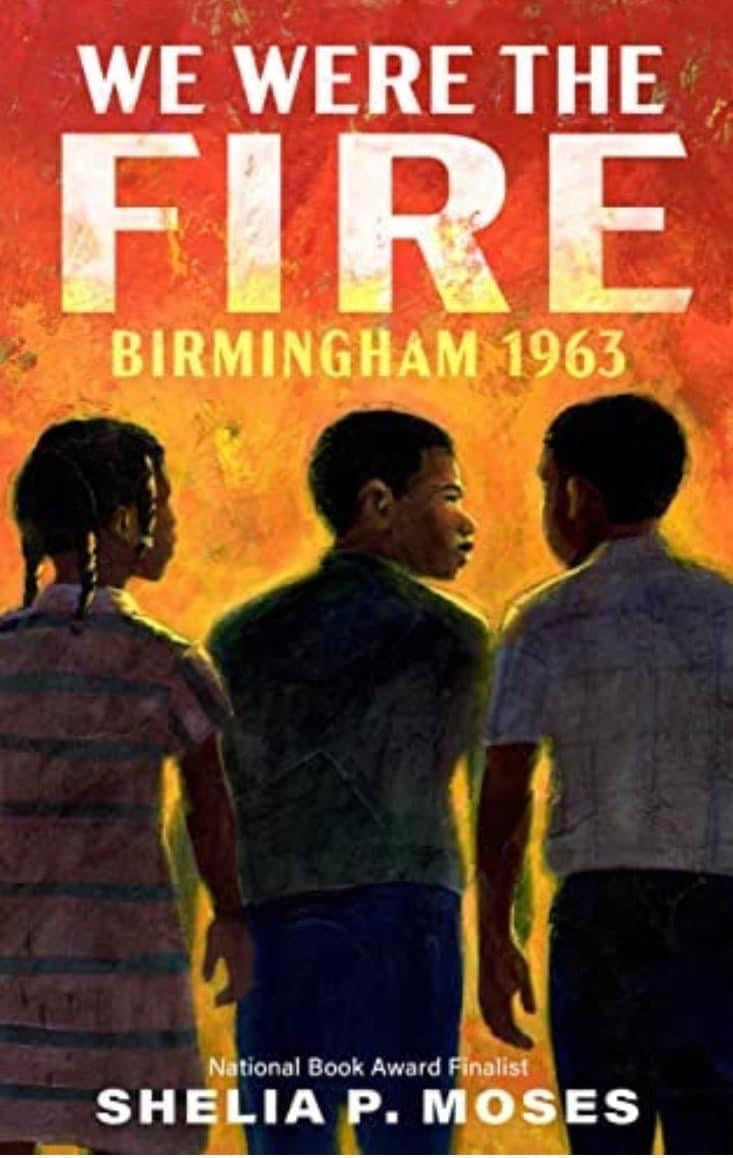 PRE-ORDER WITH 2 WEEK DELIVERY TIME Paperback We Were The Fire: Birmingham, 1963 HARDBACK