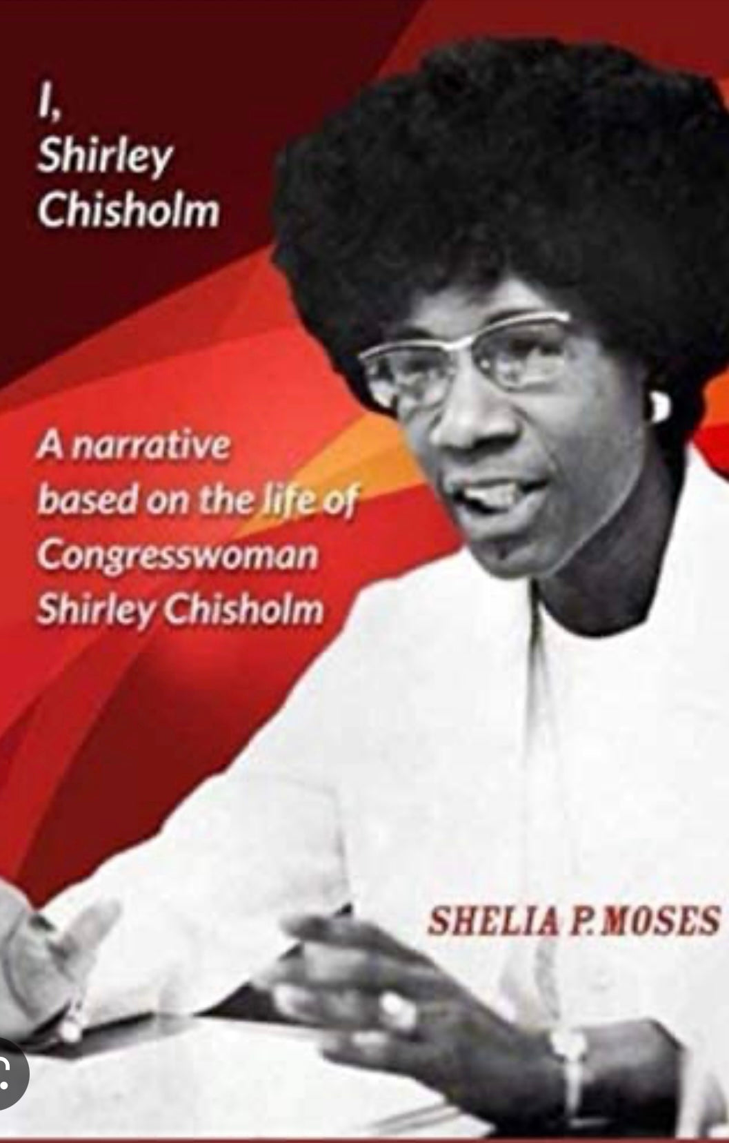 PRE ORDER.. I, Shirley Chisholm