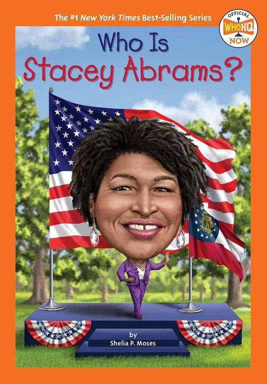 Who Is Stacey Abrams? Available in paperback only on this site. Available on Amazon & in bookstores nationwide in hardback.